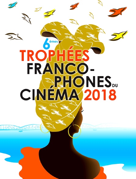 Trophées francophones du cinéma 2018