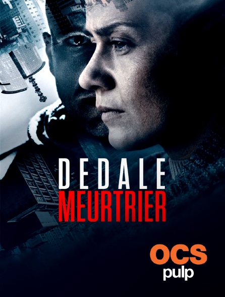 OCS Pulp - Dédale meurtrier