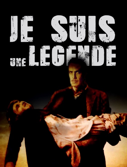 Je suis une légende