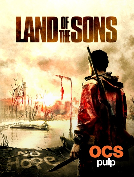 OCS Pulp - Land of the Sons