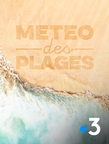 France 3 - Météo des plages
