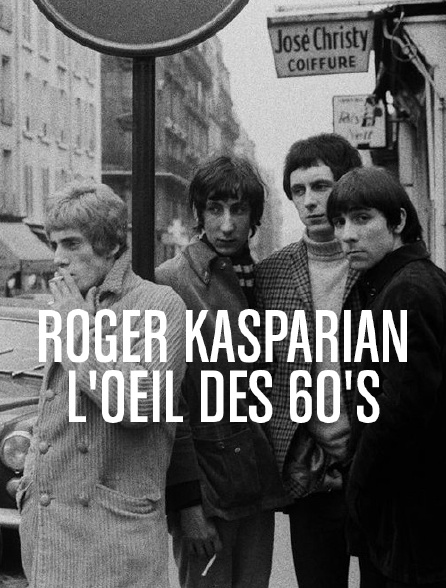 Roger Kasparian, l'oeil des 60's
