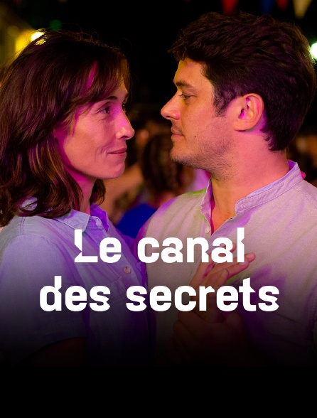 Le canal des secrets