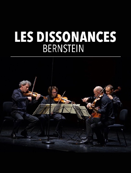 Les Dissonances : Bernstein