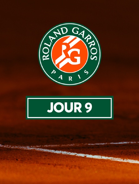 Tennis - Roland-Garros 2024 : Jour 9