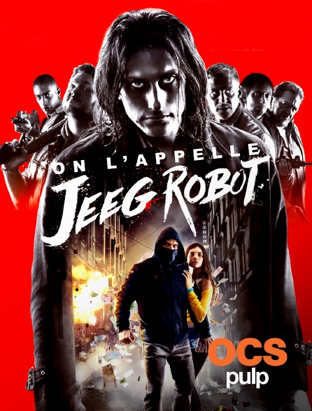 OCS Pulp - On l'appelle Jeeg Robot
