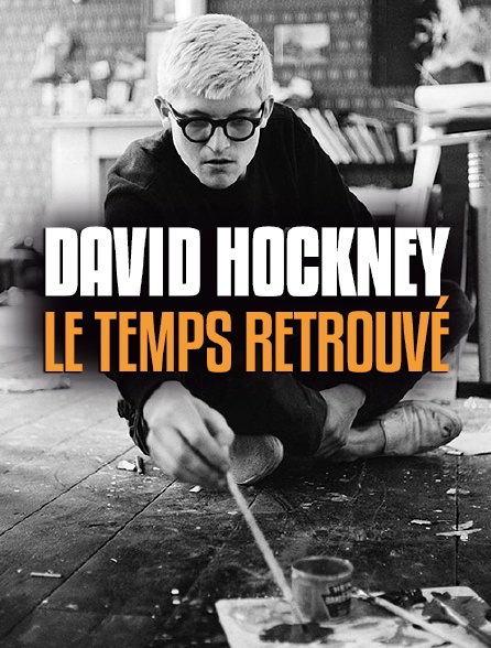 David Hockney : le temps retrouvé