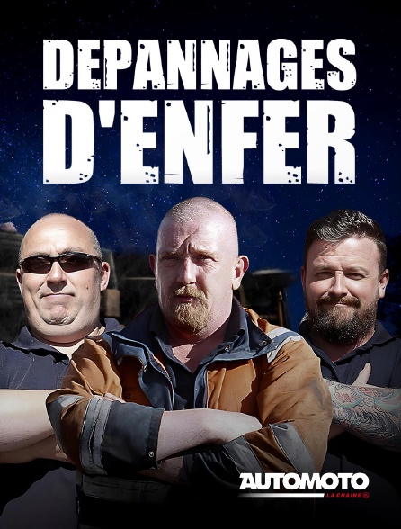 Automoto - Dépannages d'enfer en replay