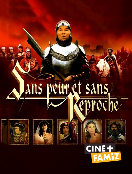 Ciné+ Famiz - Sans peur et sans reproche