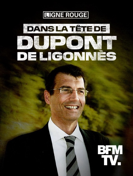 BFMTV - Dans la tête de Dupont de Ligonnès