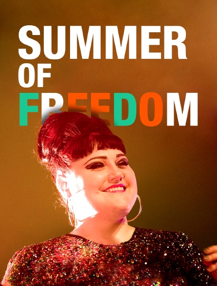 Summer of Freedom