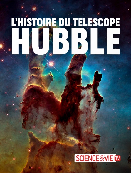 Science et Vie TV - L'histoire du télescope Hubble