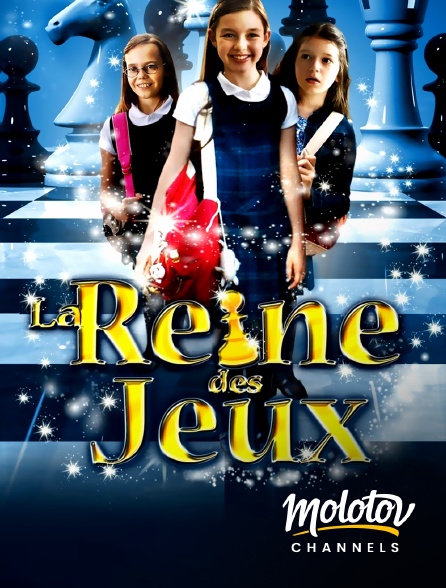 Molotov channels - La Reine des Jeux