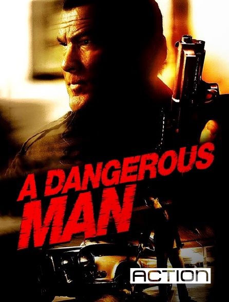 ACTION - A Dangerous Man en replay