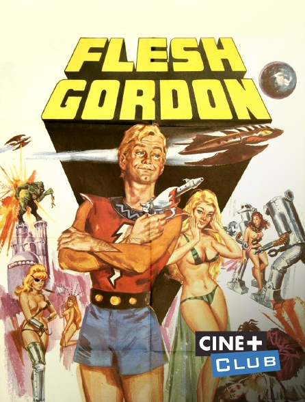 Ciné+ Club - Flesh Gordon