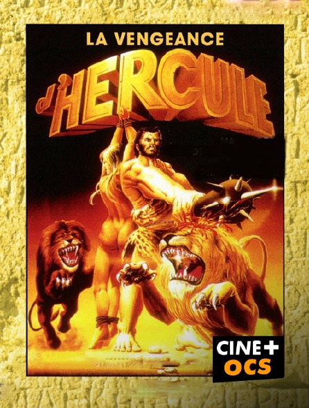 CINÉ Cinéma - La vengeance d'Hercule