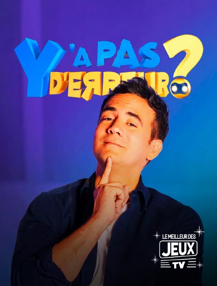 Molotov Channels Le meilleur des jeux TV - Y'a pas d'erreur