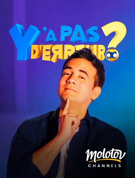 Molotov Channels - Y'a pas d'erreur