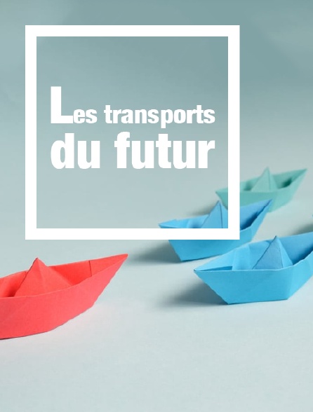 Les transports du futur