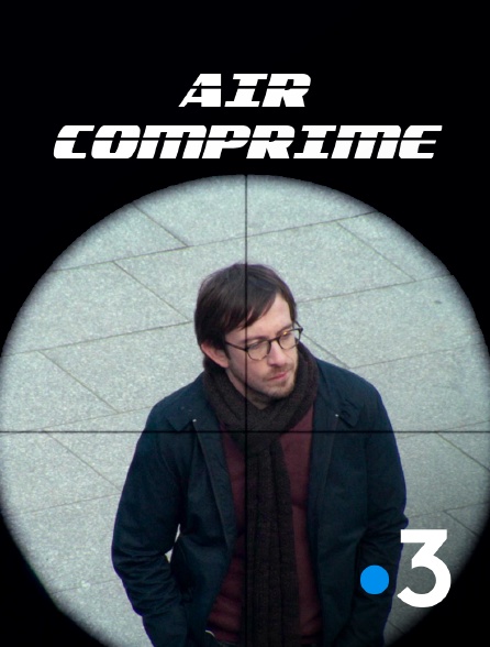 France 3 - Air comprimé