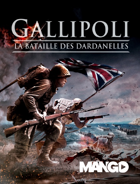 Mango - Gallipoli - La bataille des Dardanelles