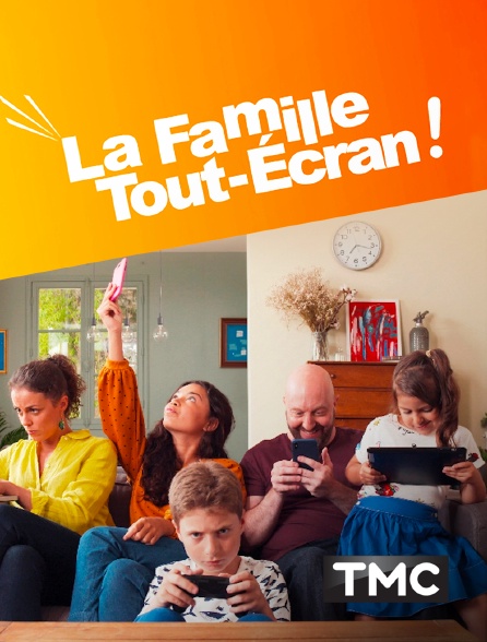 TMC - La famille Tout-Ecran