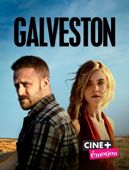 Ciné+ Emotion - Galveston