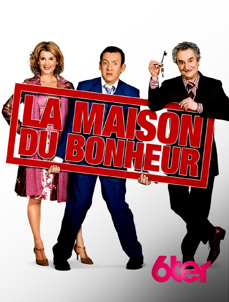 6ter - La maison du bonheur