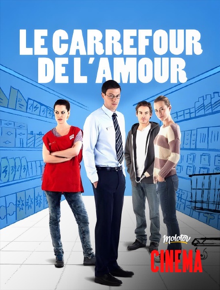 Molotov Channels Cinéma - Le carrefour de l'amour