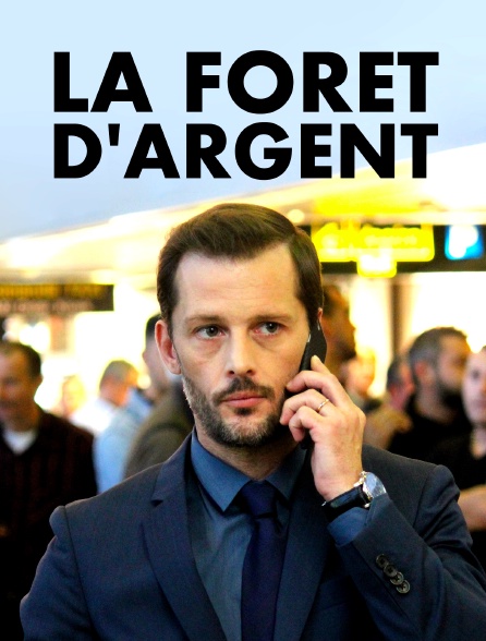 La forêt d'argent