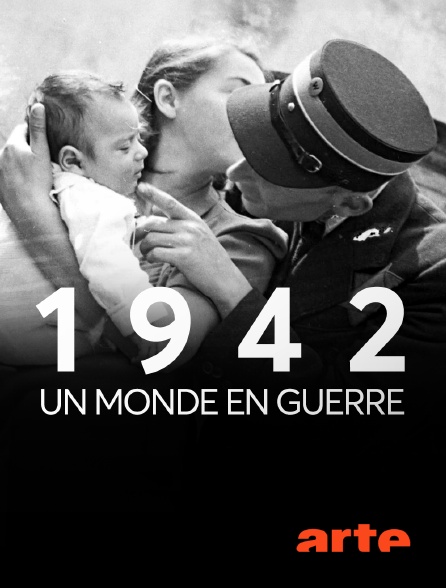 Arte - 1942, un monde en guerre