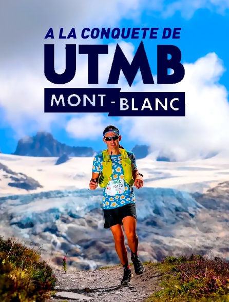 A la conquête de l'UTMB Mont-Blanch