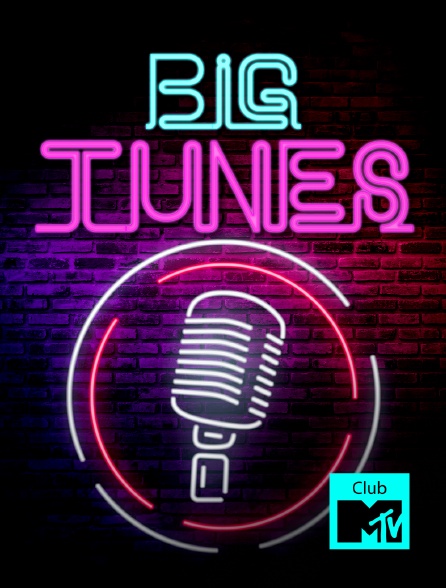 Club MTV - Big Tunes!
