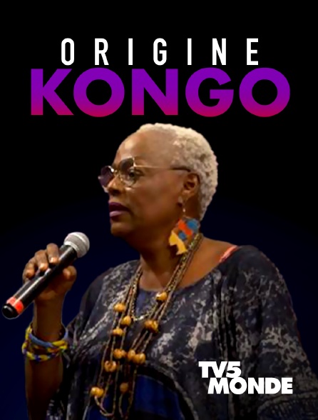 TV5MONDE - Origine Kongo