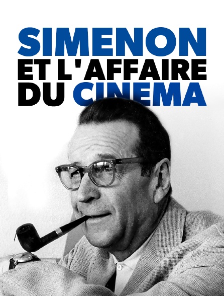 Simenon et l'affaire du cinéma
