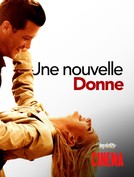 Molotov Channels Cinéma - UNE NOUVELLE DONNE