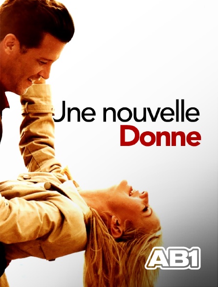 AB 1 - UNE NOUVELLE DONNE