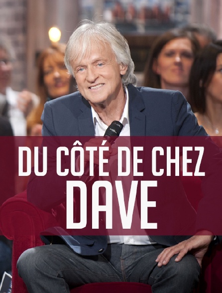 Du côté de chez Dave