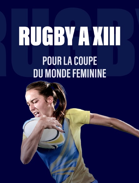 Rugby à XIII - Qualification pour la Coupe du Monde féminine