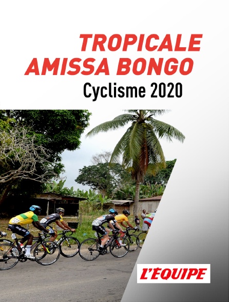 L'Equipe - Tropicale Amissa Bongo 2020
