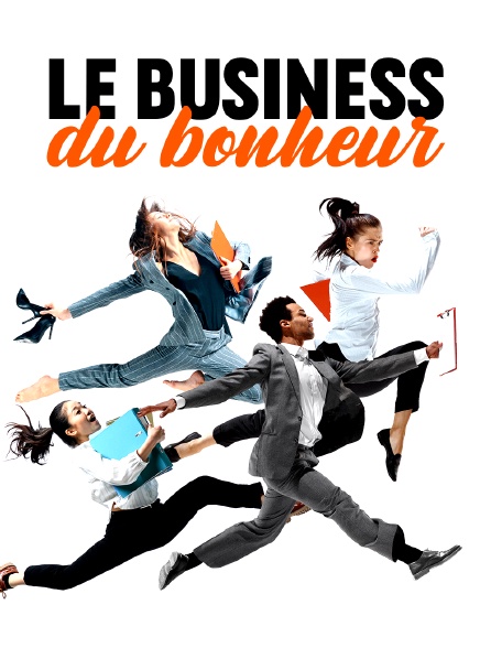 Le business du bonheur