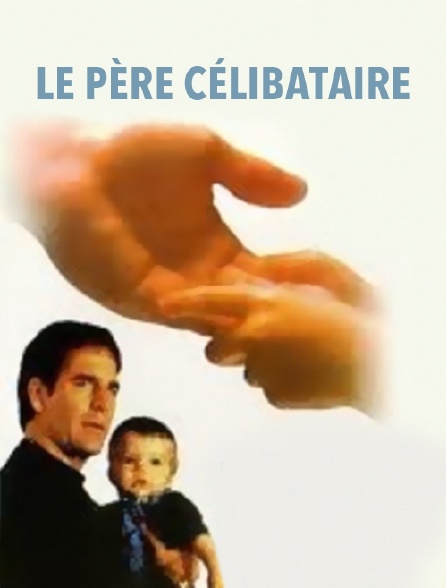 Le père célibataire