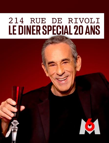 M6 - 214, rue de Rivoli : Le dîner spécial 20 ans