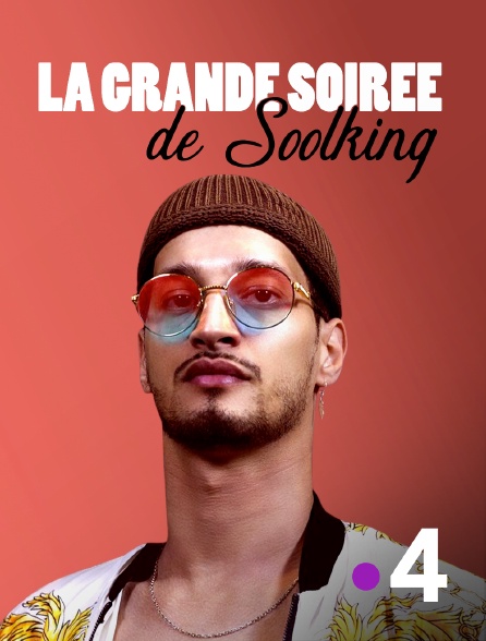 France 4 - La grande soirée de Soolking