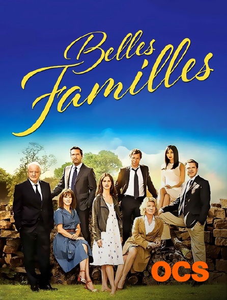 OCS - Belles familles