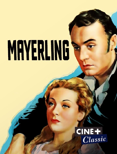 Ciné+ Classic - Mayerling