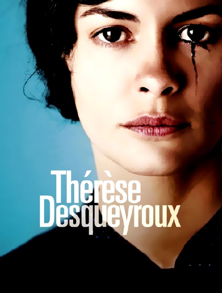 Thérèse Desqueyroux