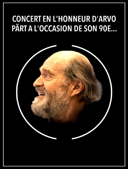 Concert en l'honneur d'Arvo Pärt à l'occasion de son 90e anniversaire