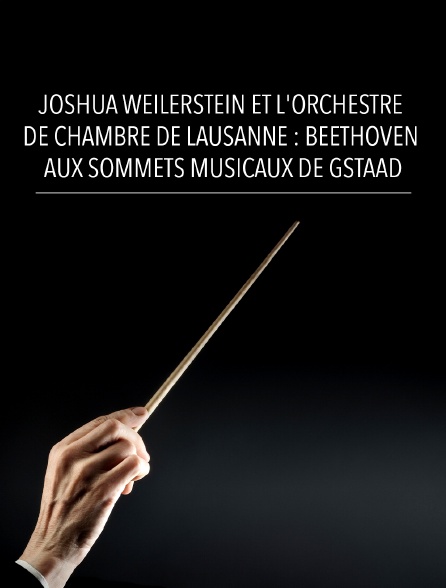 Joshua Weilerstein et l'Orchestre de Chambre de Lausanne