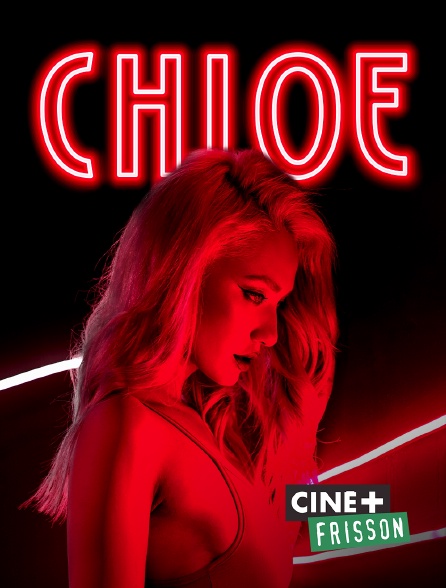 Ciné+ Frisson - Chloe